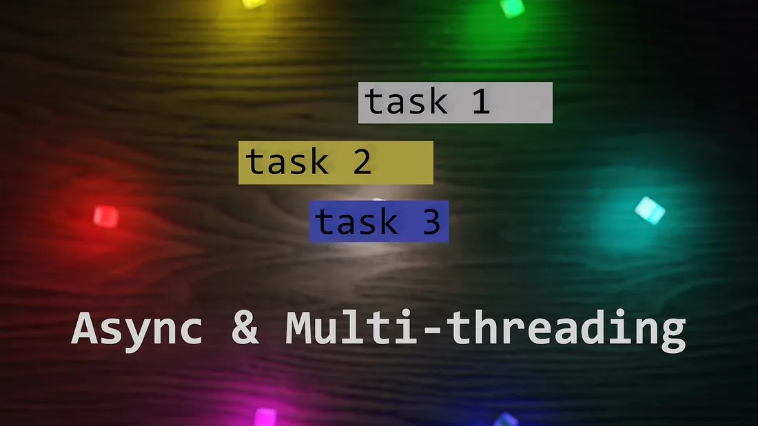 Async & Multi-threading
