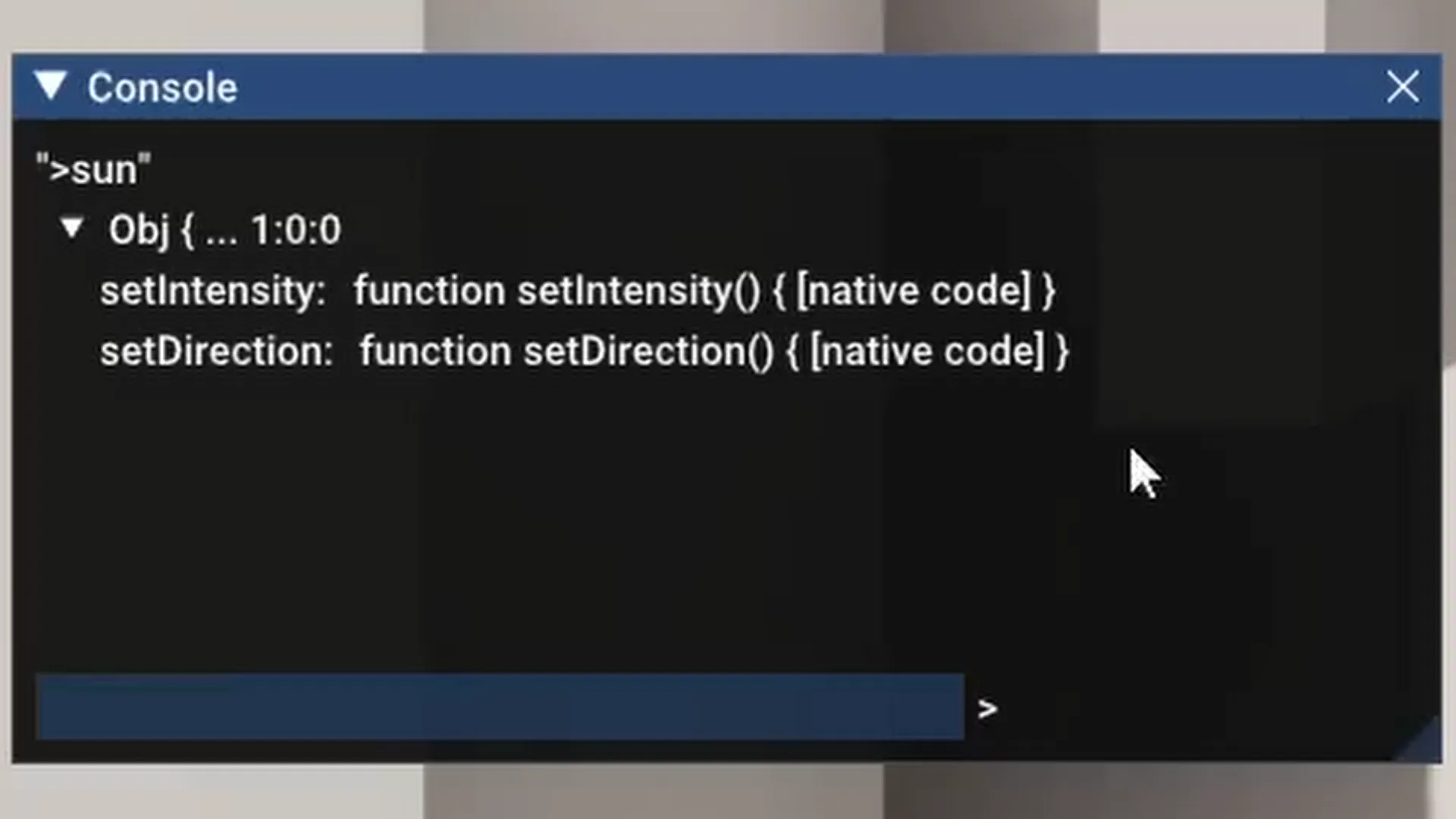 In the game's console, “sun” is entered, sun is an object with two functions that are written with native code. set intensity and set direction